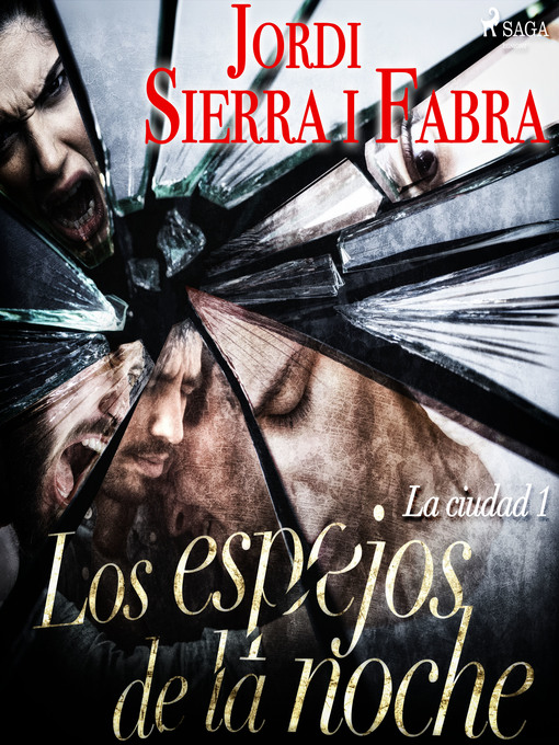 Title details for Los espejos de la noche by Jordi Sierra i Fabra - Available